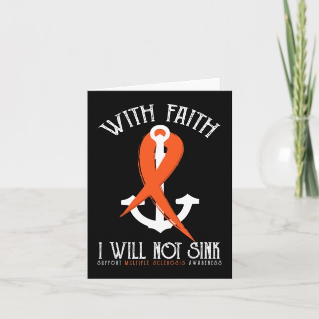 Sclerosis Awareness-with Faith I Will Not Sink Tee Card (Front)