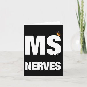 Sclerosis Gets On My Nerves Ms Awareness 1 Card