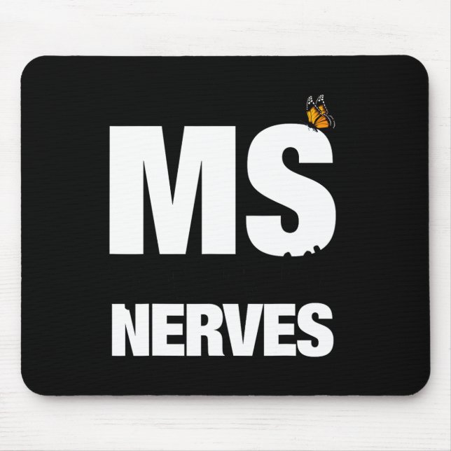Sclerosis Gets On My Nerves Ms Awareness 1  Mouse Mat (Front)