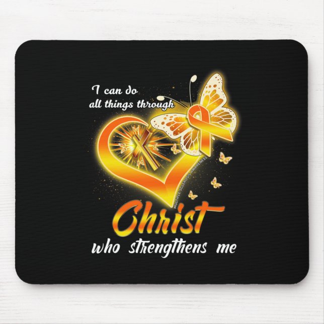Sclerosis - I Can Do All Things Through Christ  Mouse Mat (Front)