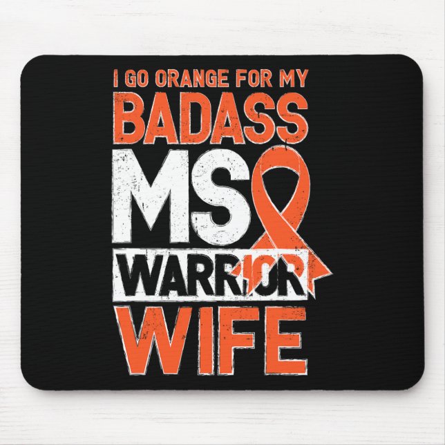 Sclerosis Ms Awareness Badass Warrior Wife  Mouse Mat (Front)