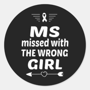 Sclerosis Ms Missed With Wrong Girl Orange Ribbon  Classic Round Sticker