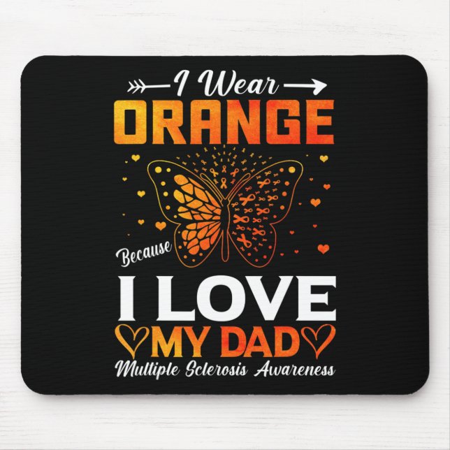Sclerosis Ms Warrior I Wear Orange Dad  Mouse Mat (Front)
