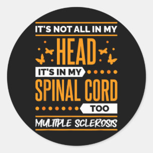 Sclerosis Quote For Ms Sclerosis Awareness Classic Round Sticker