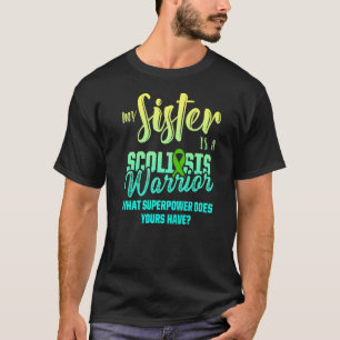 Scoliosis Awareness Scoliotic Warrior Survivor  11 T-Shirt