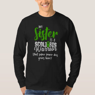 Scoliosis Awareness Scoliotic Warrior Survivor   1 T-Shirt
