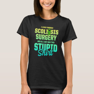 Scoliosis Awareness Scoliotic Warrior Survivor 7 T-Shirt
