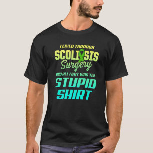 Scoliosis Awareness Scoliotic Warrior Survivor   7 T-Shirt