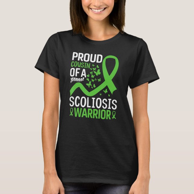 Scoliosis Awareness Spinal Injury Warriors Cousin  T-Shirt (Front)
