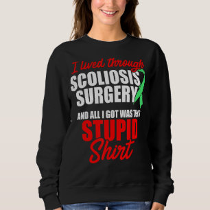 Scoliosis Awareness Surgery Scoliotic Warrior Surv Sweatshirt