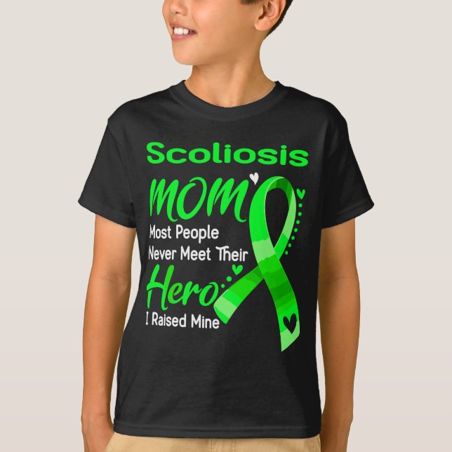 Scoliosis Mum I Raised Mine T-Shirt (Front)