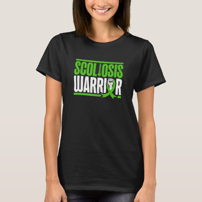 Scoliosis Warrior Scoliotic Spine Surgery Recovery T-Shirt (Front)