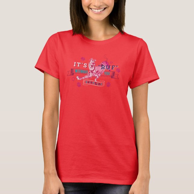 Scooby-Doo - It's Ruf Without You T-Shirt (Front)
