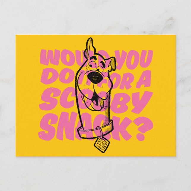 Scooby-Doo |Would You Do It For A Scooby Snack? Postcard (Front)