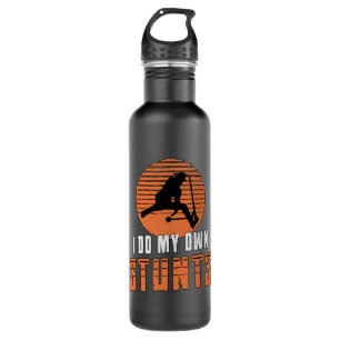Scooter Driver I Do My Own Stunts Stunt Vintage 710 Ml Water Bottle