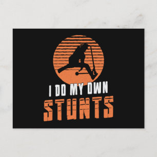 Scooter Driver I Do My Own Stunts Stunt Vintage Postcard