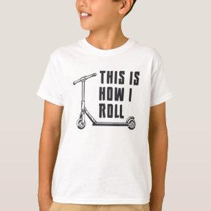 Scooter Driver This Is How I Roll Stunt Funny T-Shirt