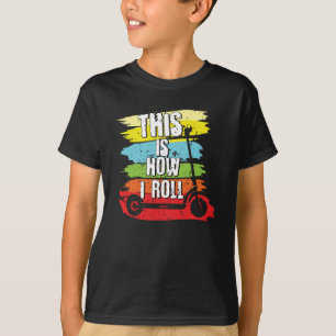 Scooter How I Roll T-Shirt
