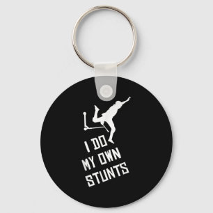 Scooter I Do My Own Stunts Scooter Gift For Boys K Key Ring