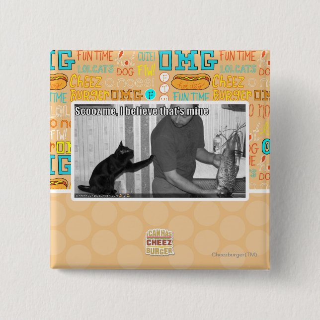 Scooz me, I believe that's mine 15 Cm Square Badge (Front)