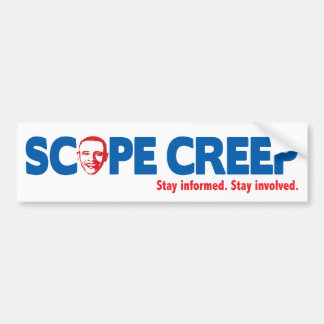 Scope Creep for Obama Bumper Sticker