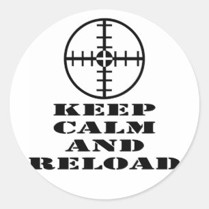Scope Keep Calm And Reload Classic Round Sticker