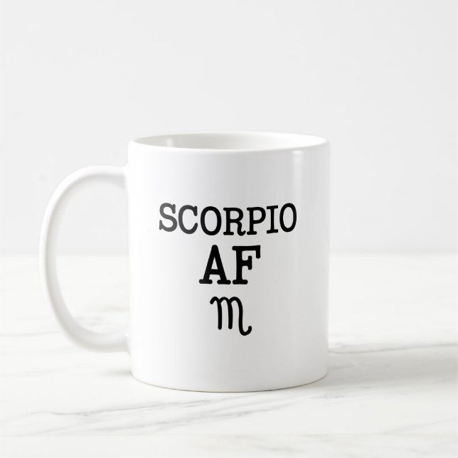 Scorpio AF funny coffee mug Zodiac Gift (Left)
