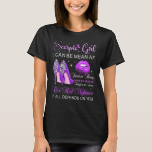 Scorpio Girl Birthday High Heels Dripping Lips But T-Shirt