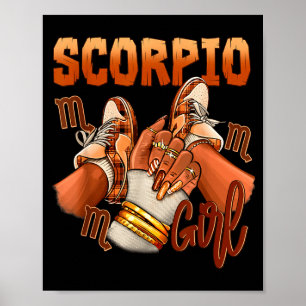 Scorpio Girl Birthday Melanin Black Woman Scute Ss Poster