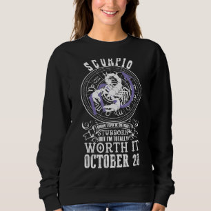 Scorpio October 28 Horoscope Zodiac Astrology Sign Sweatshirt
