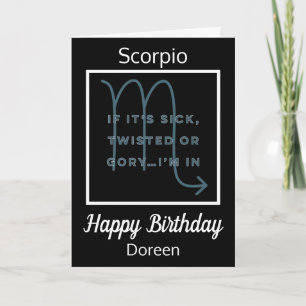 Scorpio Zodiac Fun Quote Black & White Birthday Card