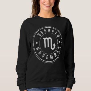 Scorpio - Zodiac Sign Birthday Astrology Scorpio 1 Sweatshirt