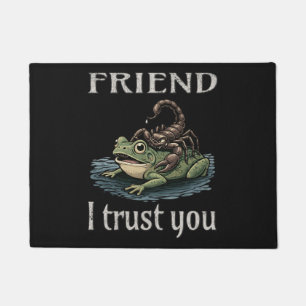 Scorpion and Frog - Friend, I Trust You Doormat