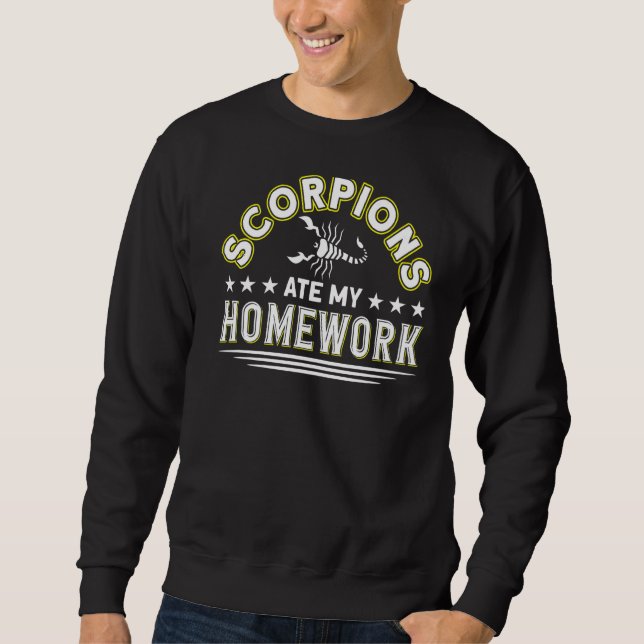 Scorpions Ate My Homework Future Entomologist Inse Sweatshirt (Front)