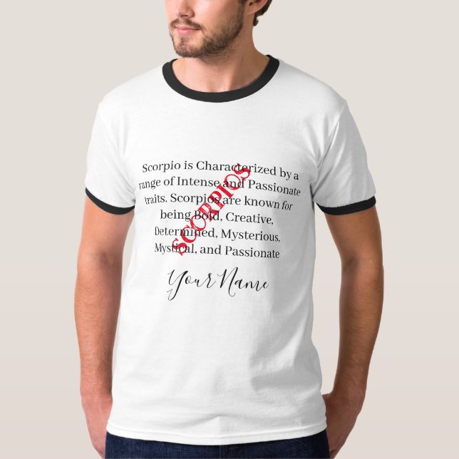Scorpios Traits and Zodiac Sign T-Shirt (Front)