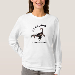 Scorpiun 24 october fin 22 november T-Shirt