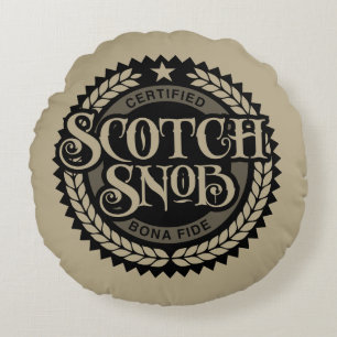 Scotch Snob - funny whiskey drinker Round Cushion