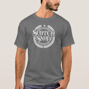 Scotch Snob - funny whiskey drinker T-Shirt