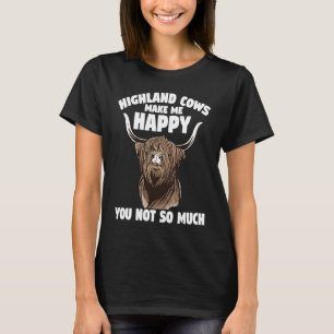 Scotland Farm Highland Cows Make Me Happy T-Shirt