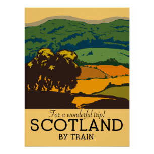 Scotland "For a Wonderful trip!" Poster
