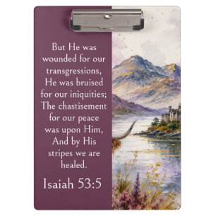 Scotland Highlands Aesthetic, Isaiah 53:5 Bible Clipboard