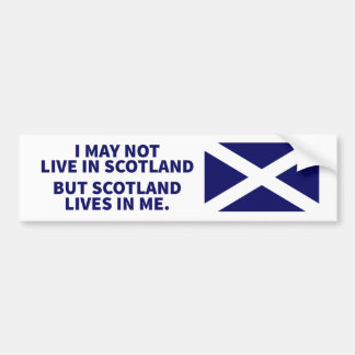 Scotland Lives In Me Bumper Sticker