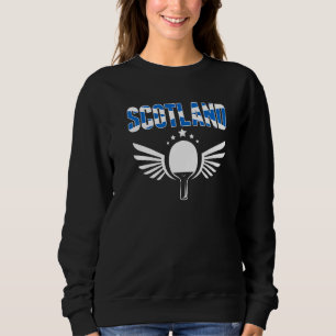 Scotland Ping Pong Scottish Table Tennis Support Sweatshirt