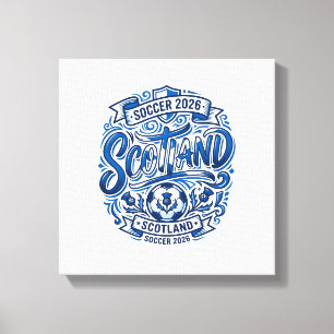 Scotland Soccer 2026 Soccer Bold Country Typograph Canvas Print