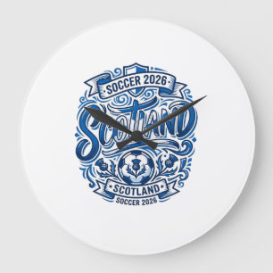 Scotland Soccer 2026 Soccer Bold Country Typograph Large Clock