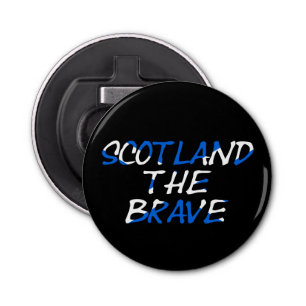 Scotland The Brave on Scottish flag bocnt Bottle Opener