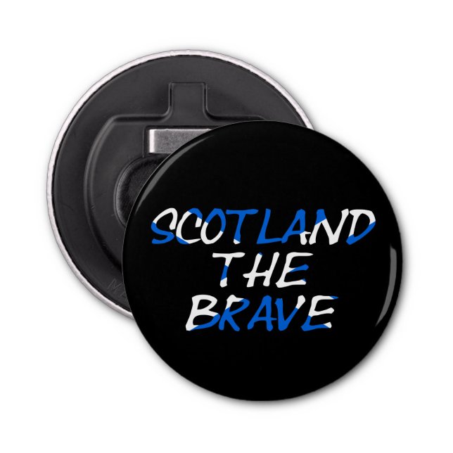 Scotland The Brave on Scottish flag bocnt Bottle Opener (Front)