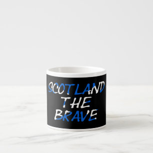 Scotland The Brave on Scottish Flag mugcnt Espresso Cup