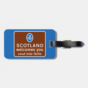 Scotland Welcomes You Sign, UK Luggage Tag