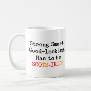 scots-irish strong coffee mug